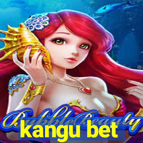 kangu bet